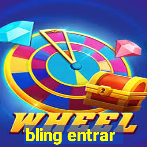 bling entrar